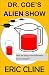 Dr. Coe's Alien Show