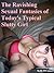 The Ravishing Sexual Fantasies of Today’s Typical Slutty Girl