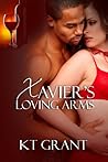 Xavier's Loving Arms by K.T. Grant