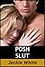 Posh Slut