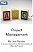 The ABCs of Project Management by Lew Sauder
