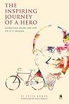 The Inspiring Journey of a Hero by Priya Kumar
