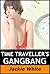 Time Traveller's Gangbang