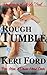 Rough Tumble (The Roughnecks, 3)