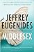 Middlesex by Jeffrey Eugenides