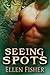 Seeing Spots