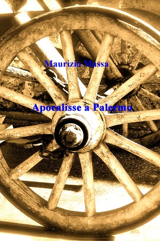 Apocalisse a Palermo (Italian Edition)