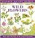 Wild Flowers of North America