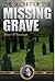 The Secret of the Missing Grave by David Crossman