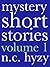 Mystery Short Stories, Volume 1 by N.C. Hyzy