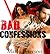 Bad Bitch Confessions