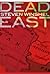 Dead East