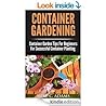 Book cover for Container Gardening : Container Garden Tips For Beginners For Successful Container Planting