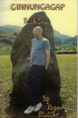 GINNUNGAGAP. Book One. (The Three Books of Dog 1)