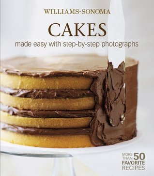 Williams-Sonoma Mastering: Cakes, Frostings & Fillings (Hardcover)