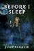 Before I Sleep by Janet Doringer