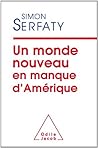 Un nouveau monde en manque d'Amérique