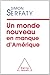 Un nouveau monde en manque d'Amérique