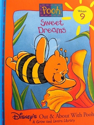 Sweet Dreams (Disney's Out & About With Pooh: A Grow and Learn Library, #9)
