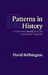 Patterns in History: A Christian Perspective on Historical Thought