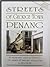 Streets of George Town, An Illustrated Guide to Penangs City Streets and Historic Attractions