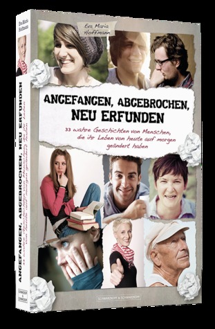 Angefangen, abgebrochen, neu erfunden