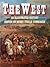 The West: An Illustrated History