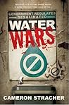 The Water Wars by Cameron Stracher