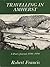 Travelling in Amherst: A Poets Journal 1931-1954