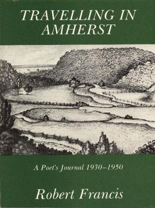Travelling in Amherst: A Poets Journal 1931-1954