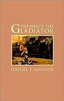 The Way of the Gladiator