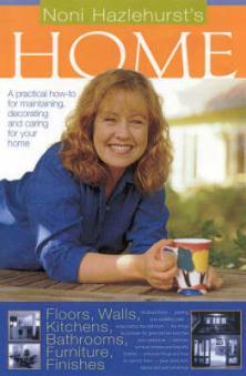Home: A practical how-to for maintaining, decorating and caring for your house