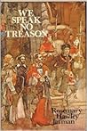 We Speak No Treason