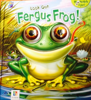 Look Out Fergus Frog (Board book)