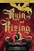 Ruin and Rising (The Grisha, #3)