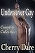 Undercover Gay: Complete Collection