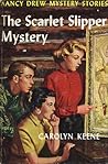 The Scarlet Slipper Mystery by Carolyn Keene The Scarlet Slipper Mystery by Carolyn Keene