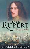 Prince Rupert by Charles Spencer Prince Rupert by Charles Spencer