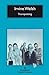 Trainspotting by Irvine Welsh