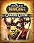 World of Warcraft Insider Secrets: How To Become a World of Warcraft Genius
