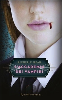 L'accademia dei vampiri (L'Accademia dei Vampiri, #1)