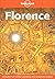 Lonely Planet Florence (Lonely Planet Florence)