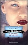 Morsi di ghiaccio by Richelle Mead