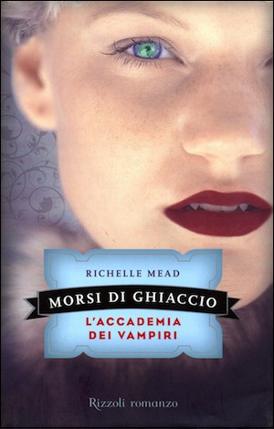 Morsi di ghiaccio (L'Accademia dei Vampiri, #2)