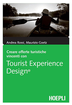 Creare offerte turistiche vincenti con Tourist Experience Design