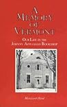 A Memory of Vermont by Margaret Hard