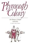 Plymouth Colony: ...