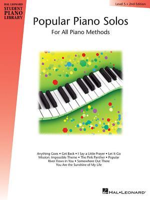 Popular Piano Solos - Level 5 Songbook | Intermediate Piano Players | Disney Movie Themes TV Film Music & Classic Pop Hits | Solo Piano Sheet Music for Study Practice and Performance Collection