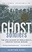 Ghost Soldiers: The Forgotten Epic Storyof World War II's Most Dramatic Mission