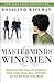 Masterminds and Wingmen: Helping Our Boys Cope with Schoolyard Power, Locker-Room Tests, Girlfriends, andthe New Rules of Boy World